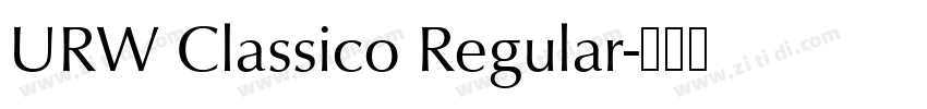URW Classico Regular字体转换 URW Classico Regular字体转换